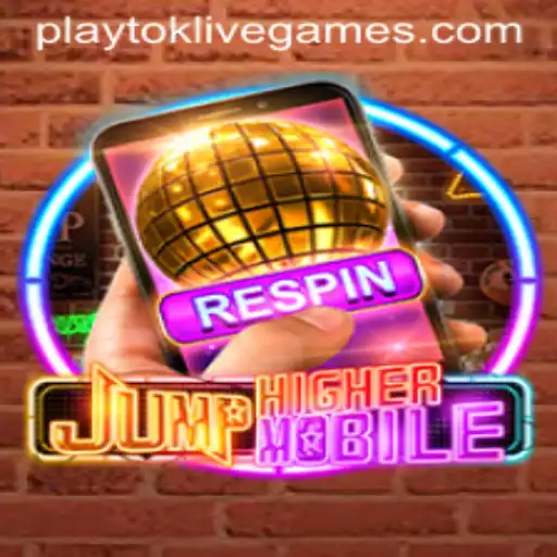 JumpHighermobile and Playtok: A New Gaming Experience
