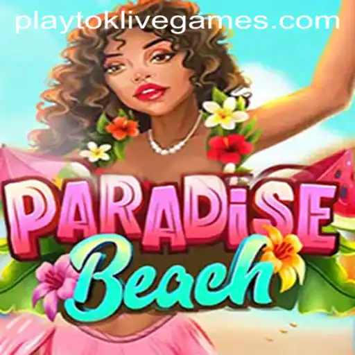 Discover the Tropical Adventure of ParadiseBeach Amidst the PlayTok Trend