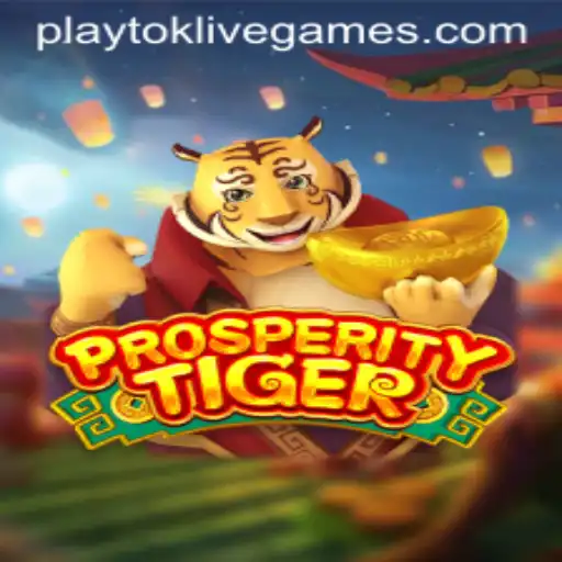 Exploring ProsperityTiger: A Deep Dive into the Newest Gaming Sensation