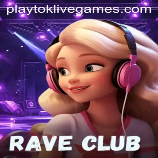 RaveClub: A New Gaming Phenomenon with Playtok Integration