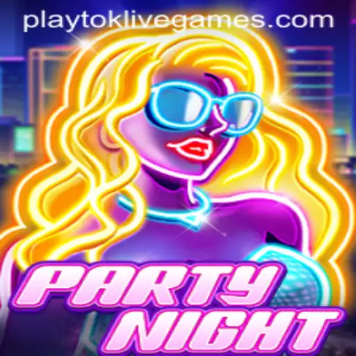 Exploring the Exciting World of PartyNight: A Playtok Adventure